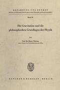 Thüring |  Die Gravitation und die philosophischen Grundlagen der Physik. | Buch |  Sack Fachmedien