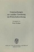 Weddigen |  Untersuchungen zur sozialen Gestaltung der Wirtschaftsordnung. | Buch |  Sack Fachmedien