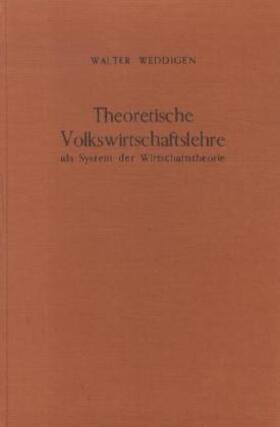 Weddigen |  Theoretische Volkswirtschaftslehre | Buch |  Sack Fachmedien
