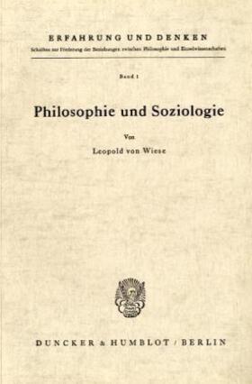 Wiese | Philosophie und Soziologie. | Buch | 978-3-428-01689-1 | sack.de