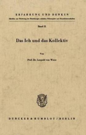 Wiese | Das Ich und das Kollektiv. | Buch | 978-3-428-01693-8 | sack.de