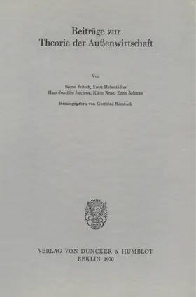 Bombach |  Beiträge zur Theorie der Außenwirtschaft. | Buch |  Sack Fachmedien