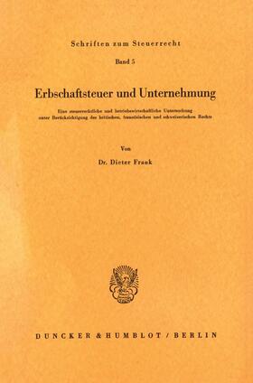 Frank |  Erbschaftsteuer und Unternehmung. | Buch |  Sack Fachmedien