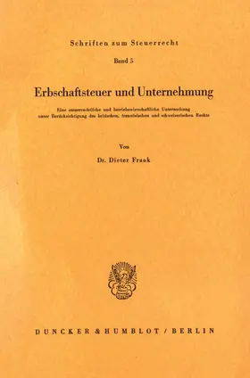 Frank |  Erbschaftsteuer und Unternehmung. | Buch |  Sack Fachmedien