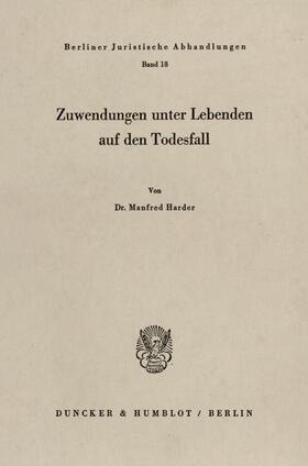 Harder | Zuwendungen unter Lebenden auf den Todesfall. | Buch | 978-3-428-01936-6 | sack.de