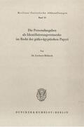 Hübsch |  Die Personalangaben als Identifizierungsvermerke im Recht der gräko-ägyptischen Papyri. | Buch |  Sack Fachmedien