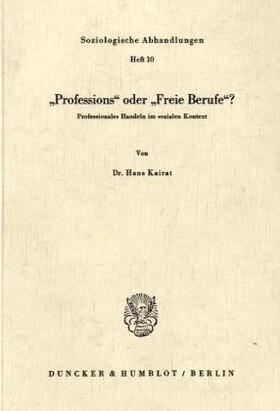 Kairat | »Professions« oder »Freie Berufe«? | Buch | 978-3-428-01980-9 | sack.de