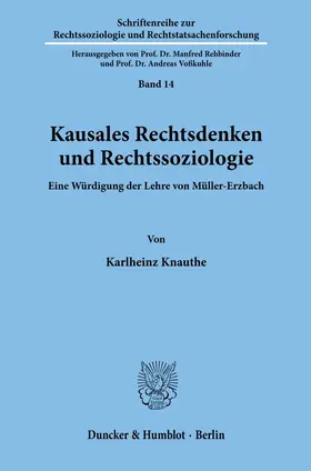 Knauthe |  Kausales Rechtsdenken und Rechtssoziologie. | Buch |  Sack Fachmedien