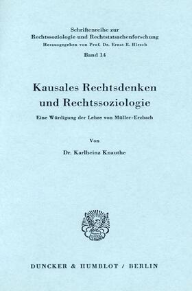 Knauthe | Kausales Rechtsdenken und Rechtssoziologie. | Buch | 978-3-428-01999-1 | sack.de