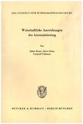 Kruse / Kunz / Uhlmann |  Wirtschaftliche Auswirkungen der Automatisierung. | Buch |  Sack Fachmedien