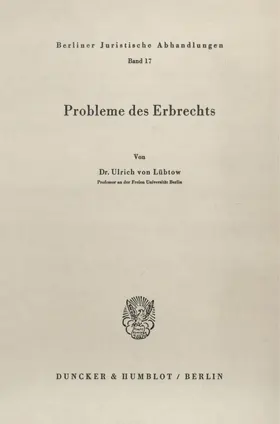 Lübtow |  Probleme des Erbrechts. | Buch |  Sack Fachmedien
