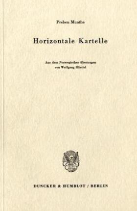 Munthe | Horizontale Kartelle. | Buch | 978-3-428-02078-2 | sack.de