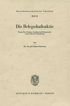 Peterssen | Die Belegschaftsaktie. | Buch | 978-3-428-02101-7 | sack.de