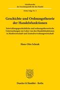 Schenk |  Geschichte und Ordnungstheorie der Handelsfunktionen. | Buch |  Sack Fachmedien