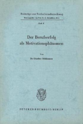 Stückmann |  Der Berufserfolg als Motivationsphänomen. | Buch |  Sack Fachmedien