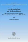 Tiemeyer |  Zur Methodenfrage der Rechtssoziologie. | Buch |  Sack Fachmedien