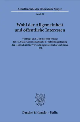 Wohl der Allgemeinheit und öffentliche Interessen. | Buch |  Sack Fachmedien