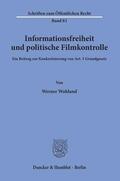 Wohland |  Informationsfreiheit und politische Filmkontrolle. | Buch |  Sack Fachmedien
