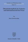 Jerschke |  Öffentlichkeitspflicht der Exekutive und Informationsrecht der Presse. | Buch |  Sack Fachmedien