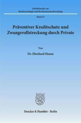 Hoene |  Präventiver Kreditschutz und Zwangsvollstreckung durch Private. | Buch |  Sack Fachmedien