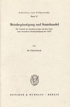 Bosch |  Meistbegünstigung und Staatshandel. | Buch |  Sack Fachmedien