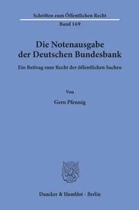 Pfennig | Die Notenausgabe der Deutschen Bundesbank. | Buch | 978-3-428-02512-1 | www.sack.de