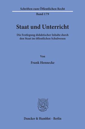 Hennecke | Staat und Unterricht. | Buch | 978-3-428-02593-0 | sack.de