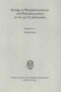 Fischer |  Beiträge zu Wirtschaftswachstum und Wirtschaftsstruktur im 16. und 19. Jahrhundert. | Buch |  Sack Fachmedien