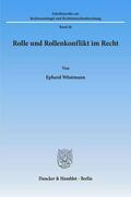Wüstmann |  Rolle und Rollenkonflikt im Recht. | Buch |  Sack Fachmedien