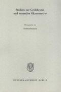 Bombach |  Studien zur Geldtheorie und monetäre Ökonometrie. | Buch |  Sack Fachmedien