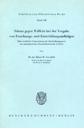 Grewlich |  Schutz gegen Willkür bei der Vergabe von Forschungs- und Entwicklungsaufträgen. | Buch |  Sack Fachmedien