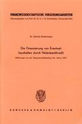 Dickertmann |  Die Finanzierung von Eventualhaushalten durch Notenbankkredit. | Buch |  Sack Fachmedien