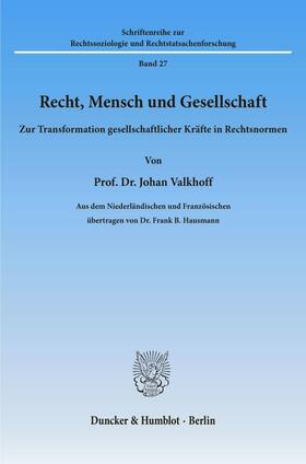 Valkhoff | Recht, Mensch und Gesellschaft. | Buch | 978-3-428-02770-5 | sack.de