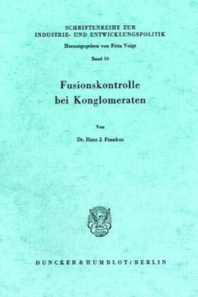 Frankus |  Fusionskontrolle bei Konglomeraten. | Buch |  Sack Fachmedien
