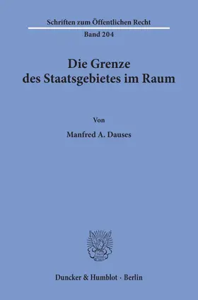 Dauses |  Die Grenze des Staatsgebietes im Raum. | Buch |  Sack Fachmedien