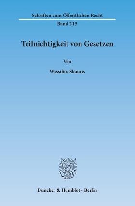 Skouris | Teilnichtigkeit von Gesetzen. | Buch | 978-3-428-02921-1 | sack.de