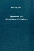Kosiol |  Bausteine der Betriebswirtschaftslehre. | Buch |  Sack Fachmedien