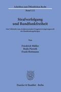 Müller / Pieroth / Rottmann |  Strafverfolgung und Rundfunkfreiheit. | Buch |  Sack Fachmedien
