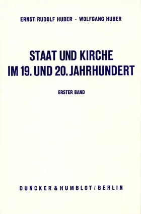 Huber |  Staat und Kirche im 19. und 20. Jahrhundert. | Buch |  Sack Fachmedien