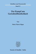 Fögen |  Der Kampf um Gerichtsöffentlichkeit. | Buch |  Sack Fachmedien