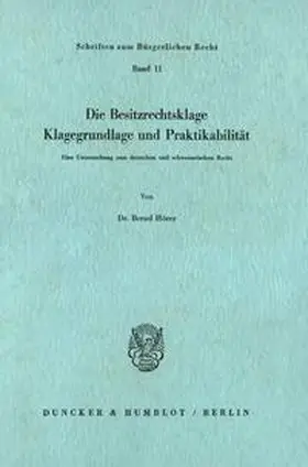 Hörer |  Die Besitzrechtsklage. | Buch |  Sack Fachmedien