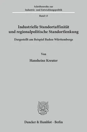Kreuter |  Industrielle Standortaffinität und regionalpolitische Standortlenkung. | Buch |  Sack Fachmedien