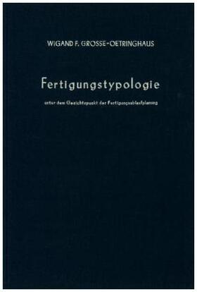 Große-Oetringhaus |  Fertigungstypologie | Buch |  Sack Fachmedien