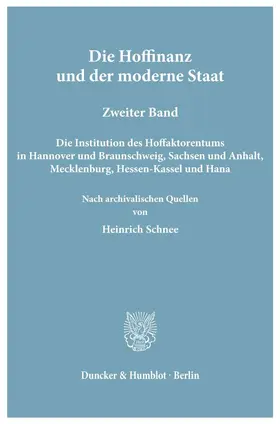 Schnee |  Die Hoffinanz und der moderne Staat. | Buch |  Sack Fachmedien
