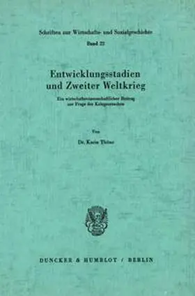 Thöne |  Entwicklungsstadien und Zweiter Weltkrieg. | Buch |  Sack Fachmedien