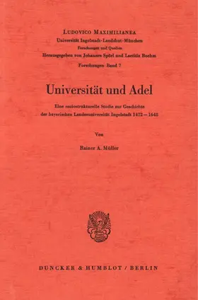 Müller |  Universität und Adel. | Buch |  Sack Fachmedien