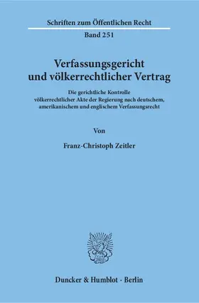 Zeitler |  Verfassungsgericht und völkerrechtlicher Vertrag | Buch |  Sack Fachmedien
