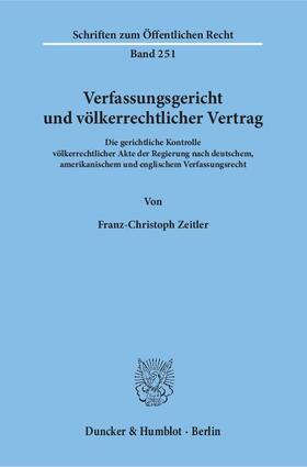 Zeitler | Verfassungsgericht und völkerrechtlicher Vertrag | Buch | 978-3-428-03201-3 | sack.de