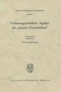 Lerche |  Verfassungsrechtliche Aspekte der »inneren Pressefreiheit«. | Buch |  Sack Fachmedien
