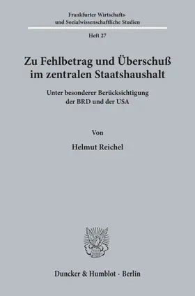 Reichel |  Zu Fehlbetrag und Überschuß im zentralen Staatshaushalt | Buch |  Sack Fachmedien